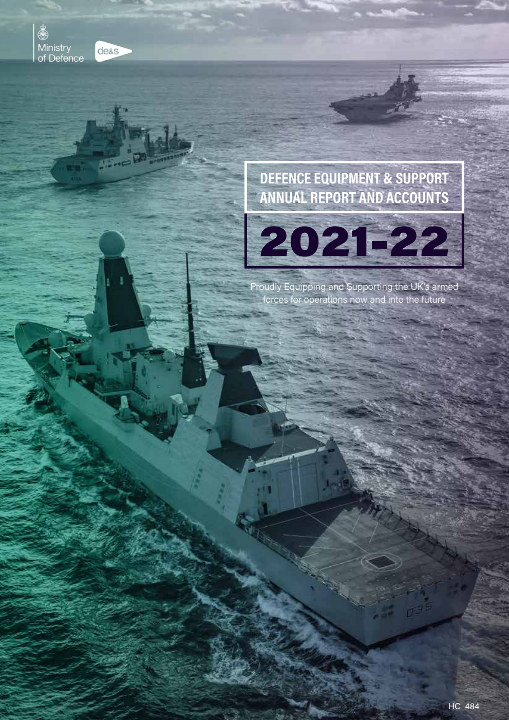 Defence Equipment & Support Annual Report and Accounts 2021-22 for the year ended 31 March 2022. Corrected version, March 2023