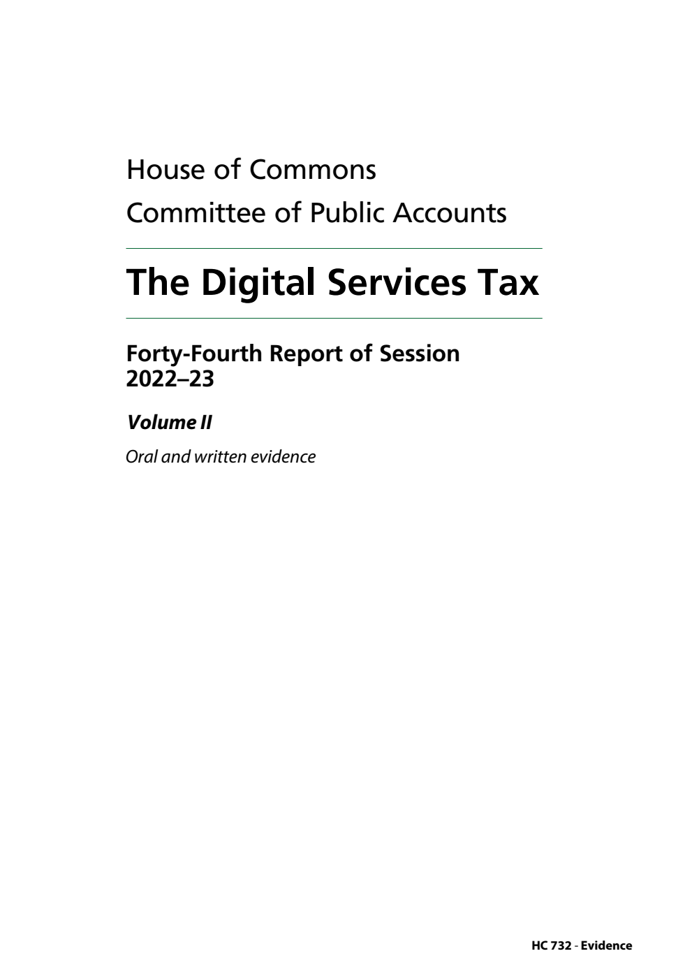 Public Accounts Committee 44th Report. The Digital Services Tax Volume 2. Oral and written evidence