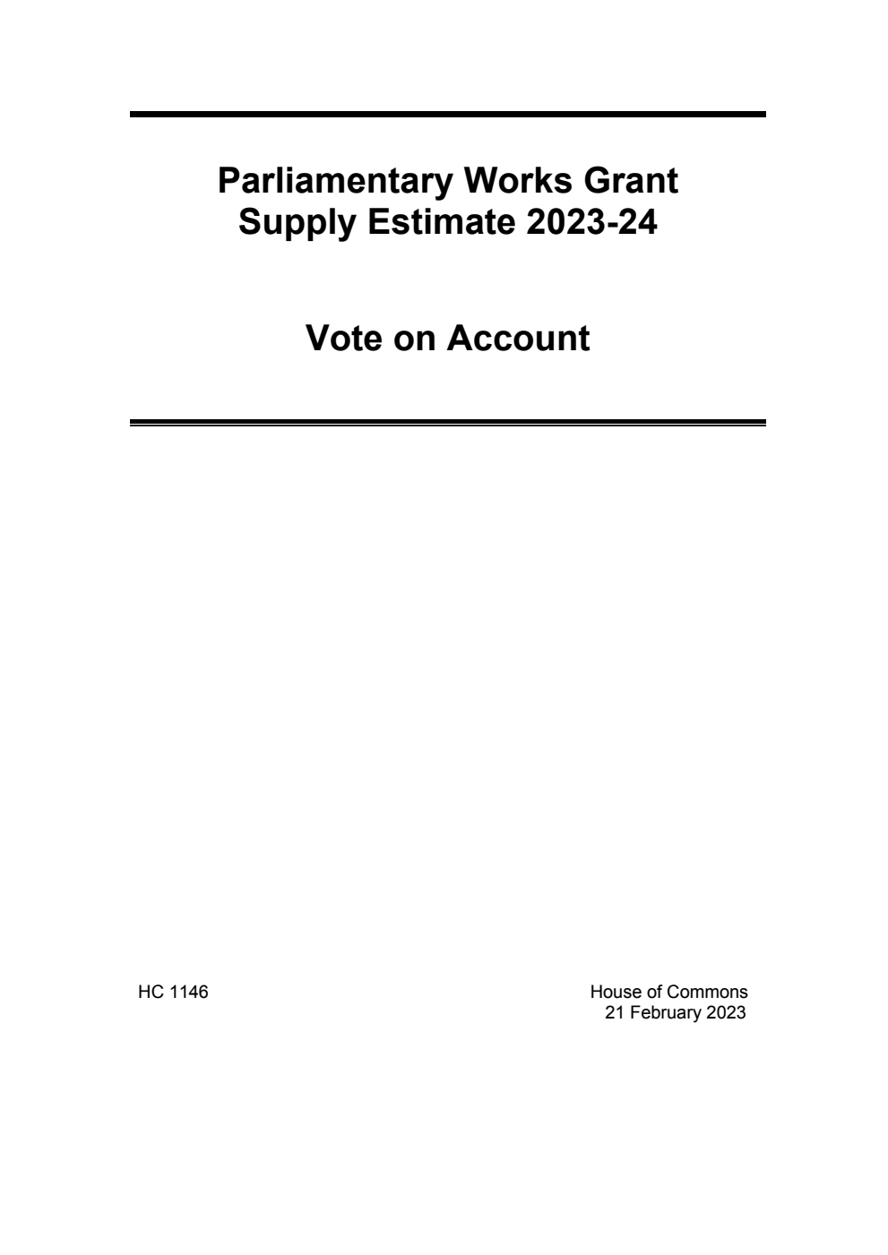 Vote on Account 2023-24 for the year ending 31 March 2024. Supply Estimate Parliamentary Works Grant