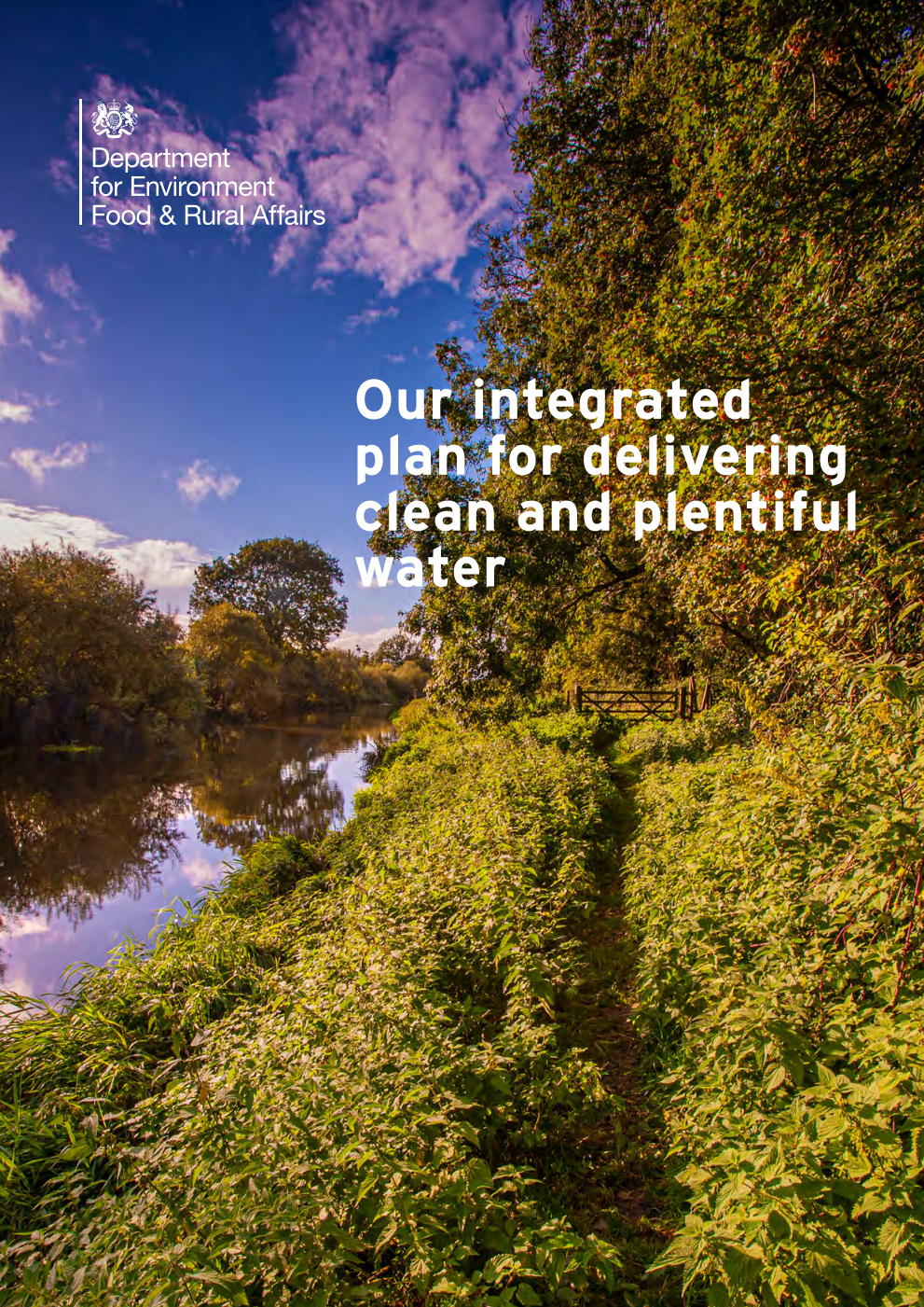 Our integrated plan for delivering clean and plentiful water
