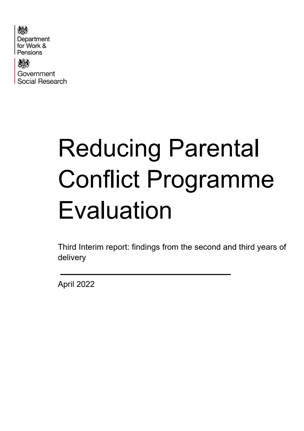 Research Report 0343 Reducing Parental Conflict Programme Evaluation. Third Interim report: findings from the second and third years of delivery. Updated April 2023