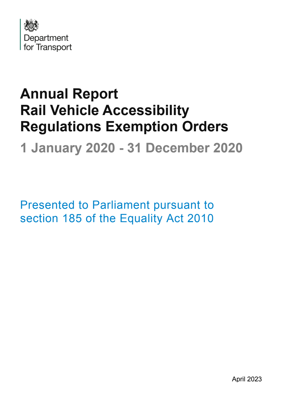 Annual Report Rail Vehicle Accessibility Regulations Exemption Orders 1 January 2020 - 31 December 2020