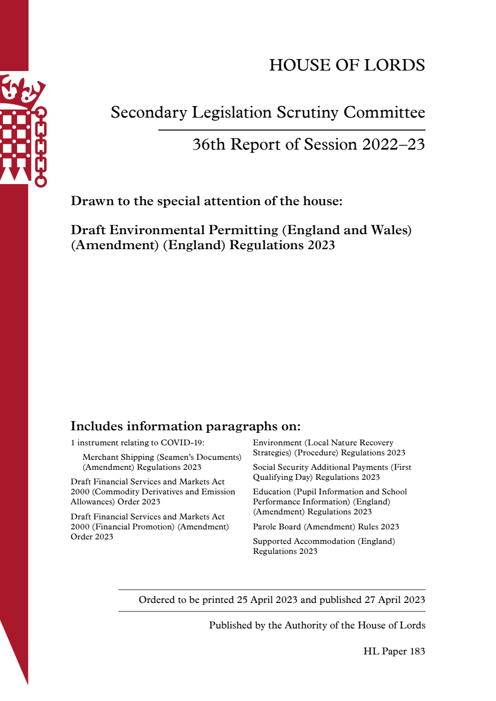 Secondary Legislation Scrutiny Committee 36th Report. Drawn to the special attention of the house: Draft Environmental Permitting (England and Wales) (Amendment) (England) Regulations 2023