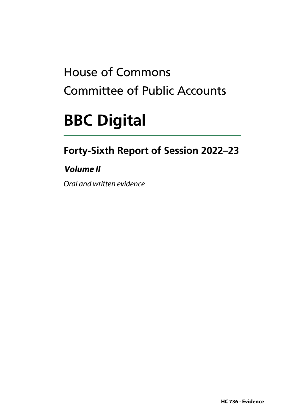 Public Accounts Committee 46th Report. BBC Digital Volume 2. Oral and written evidence