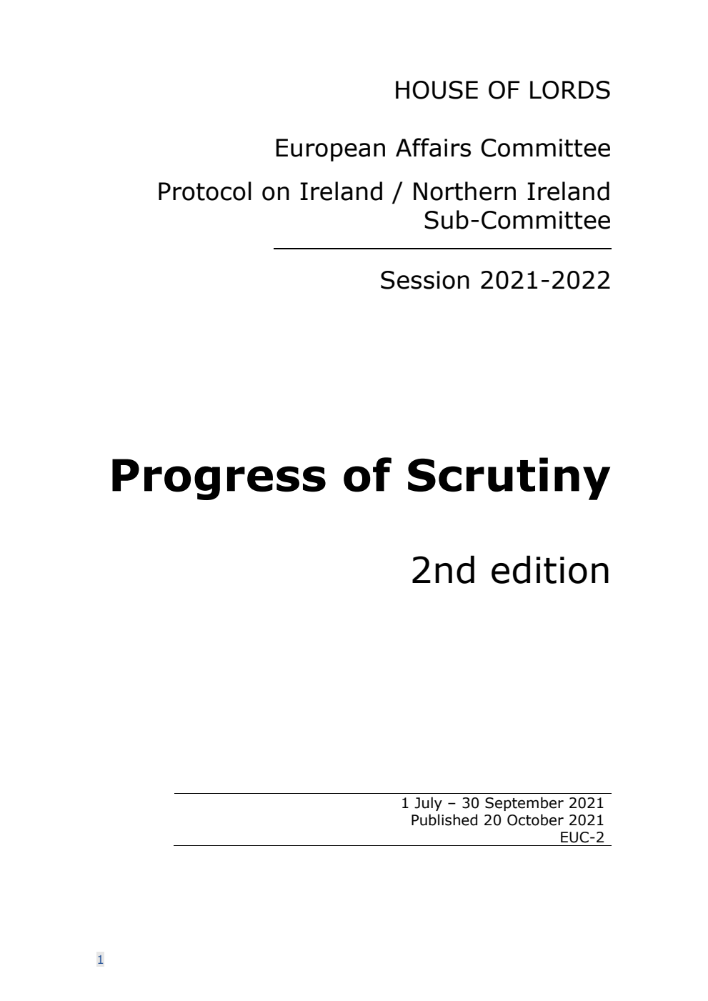 European Affairs Committee: Progress of Scrutiny 2nd Edition, (1 July – 30 September 2021) 20 October 2021