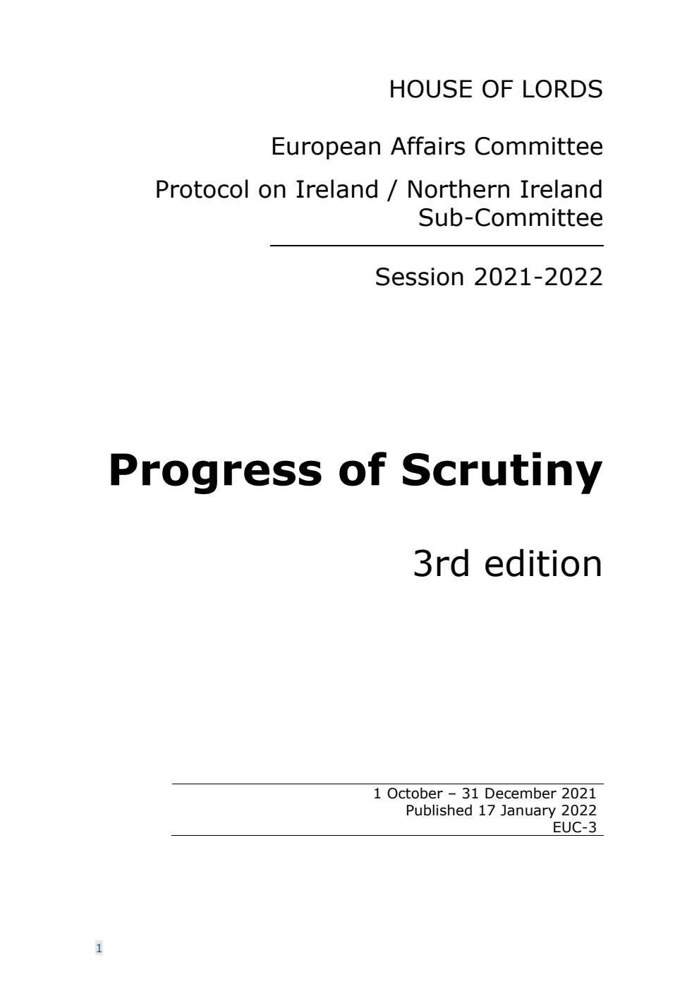 European Affairs Committee: Progress of Scrutiny 3rd Edition, (1 October – 31 December 2021) 17 January 2022