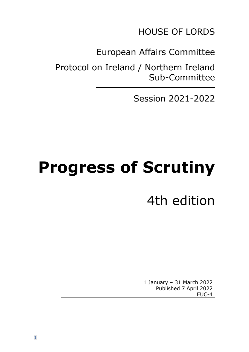 European Affairs Committee: Progress of Scrutiny 4th Edition, (1 January – 31 March 2022) 7 April 2022