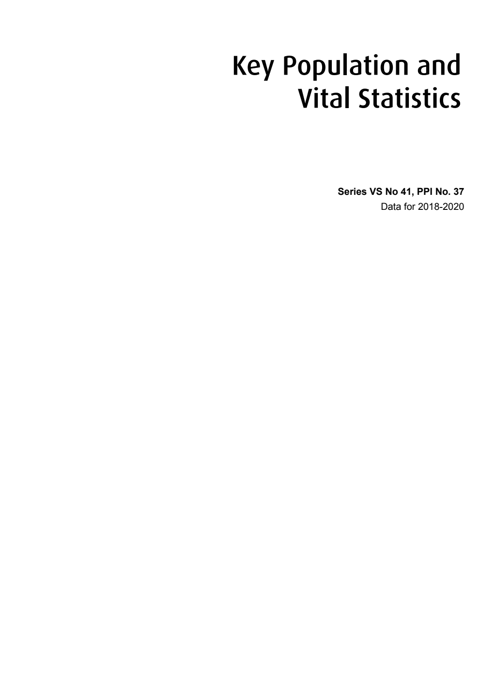 Series VS Number 41 PPI Number 37 Key Population and Vital Statistics