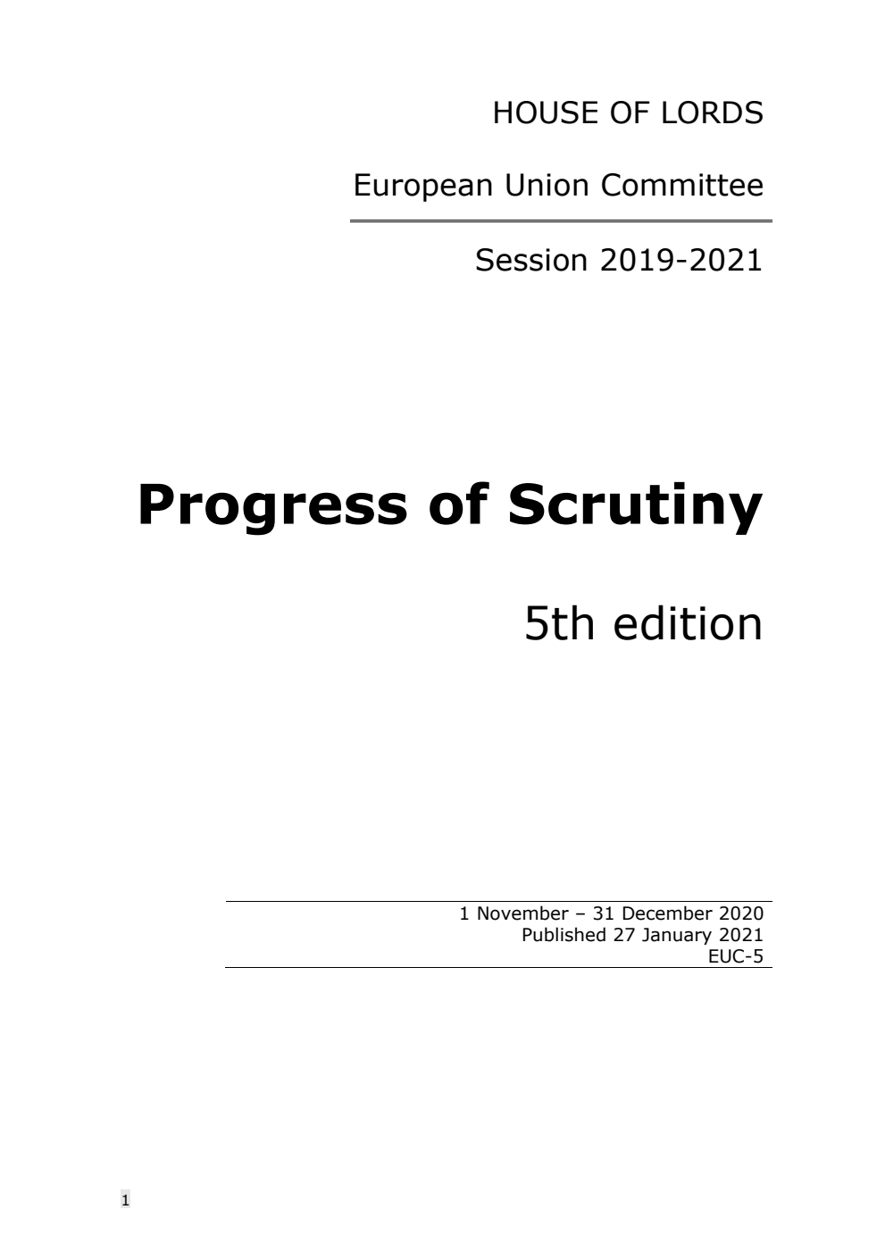 European Union Committee: Progress of Scrutiny 5th Edition, (1 November – 31 December 2020) 27 January 2021