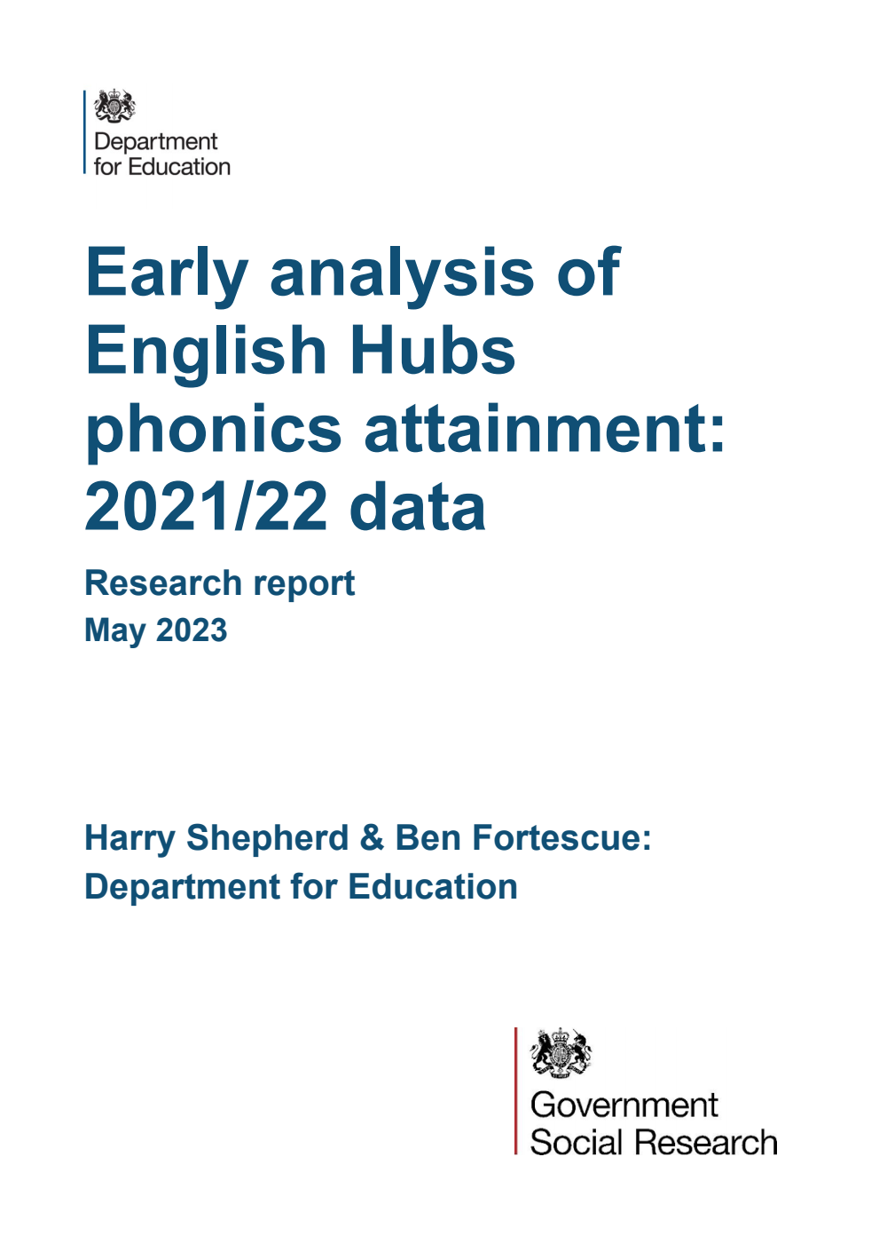 DFE-RR Early analysis of English Hubs phonics attainment: 2021/22 data. Research report. May 2023