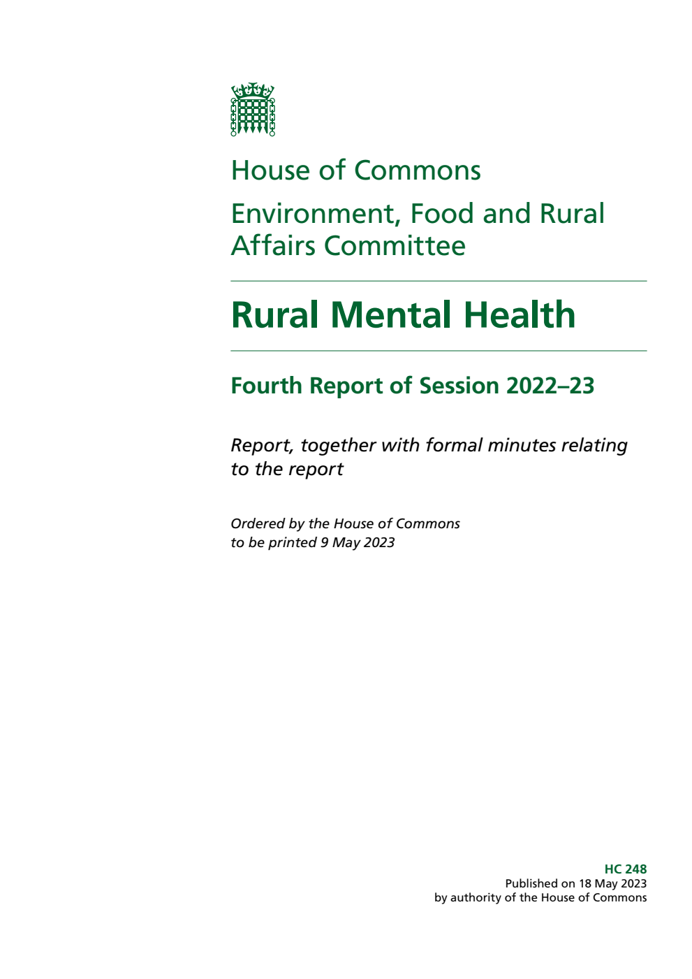 Environment, Food and Rural Affairs Committee 4th Report. Rural Mental Health Volume 1. Report