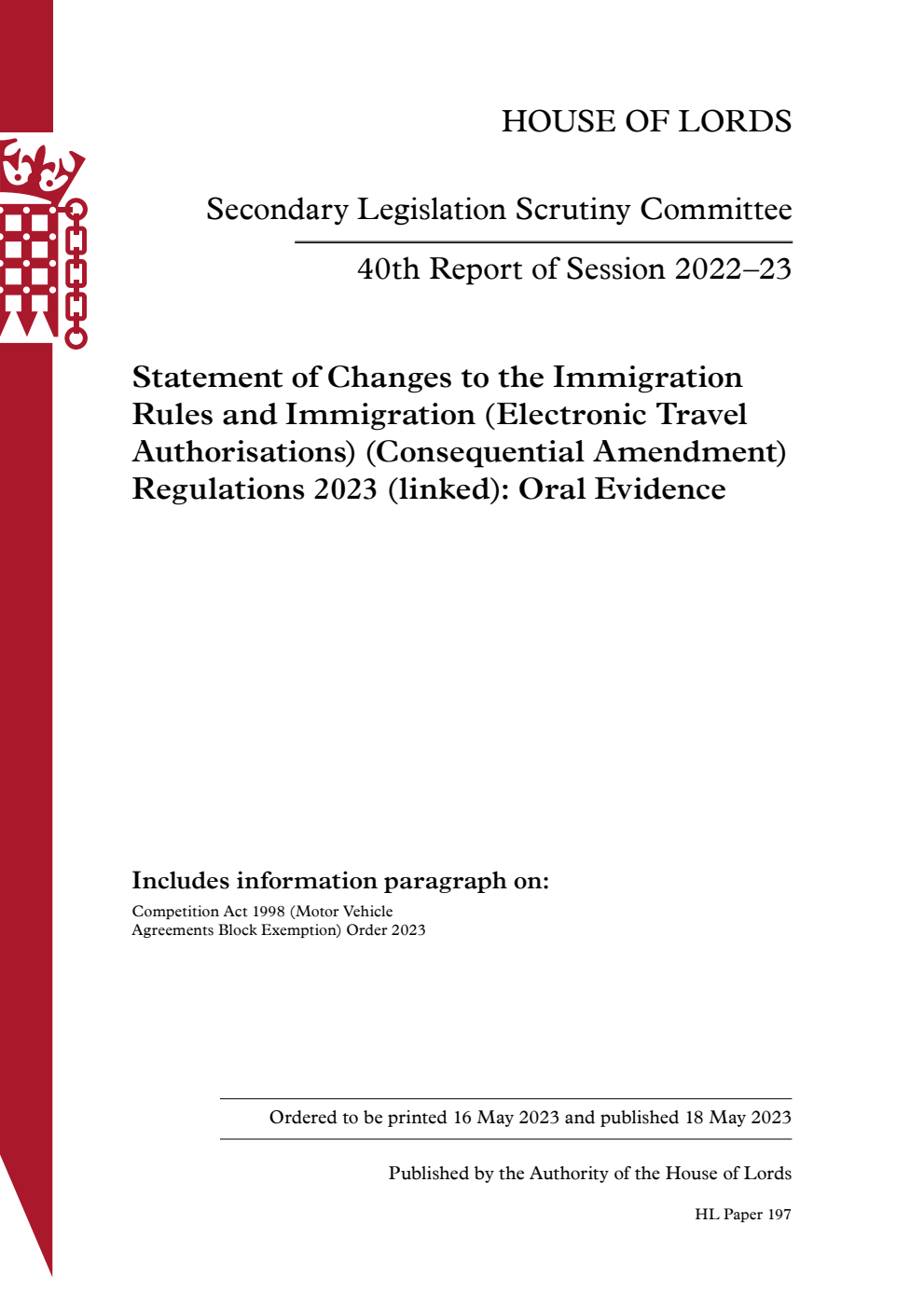 Secondary Legislation Scrutiny Committee 40th Report. Statement of Changes to the Immigration Rules and Immigration (Electronic Travel Authorisations) (Consequential Amendment) Regulations 2023 (linked): Oral Evidence