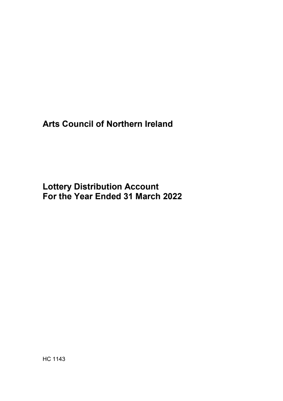 Arts Council of Northern Ireland Lottery Distribution Account for the year ended 31 March 2022