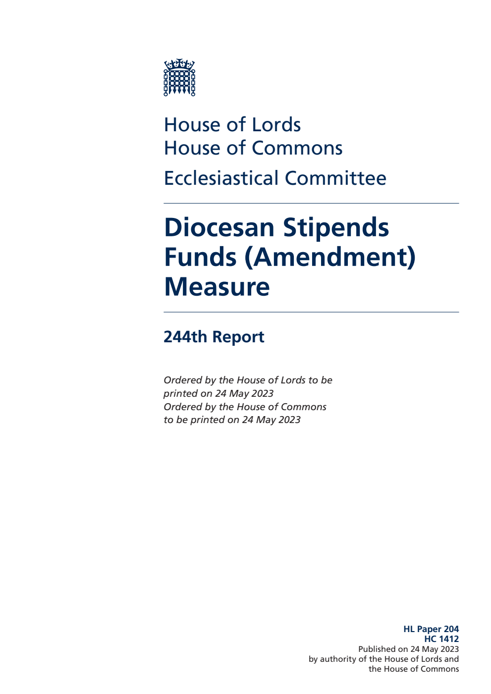 Ecclesiastical Committee 244th Report. Diocesan Stipends Funds (Amendment) Measure
