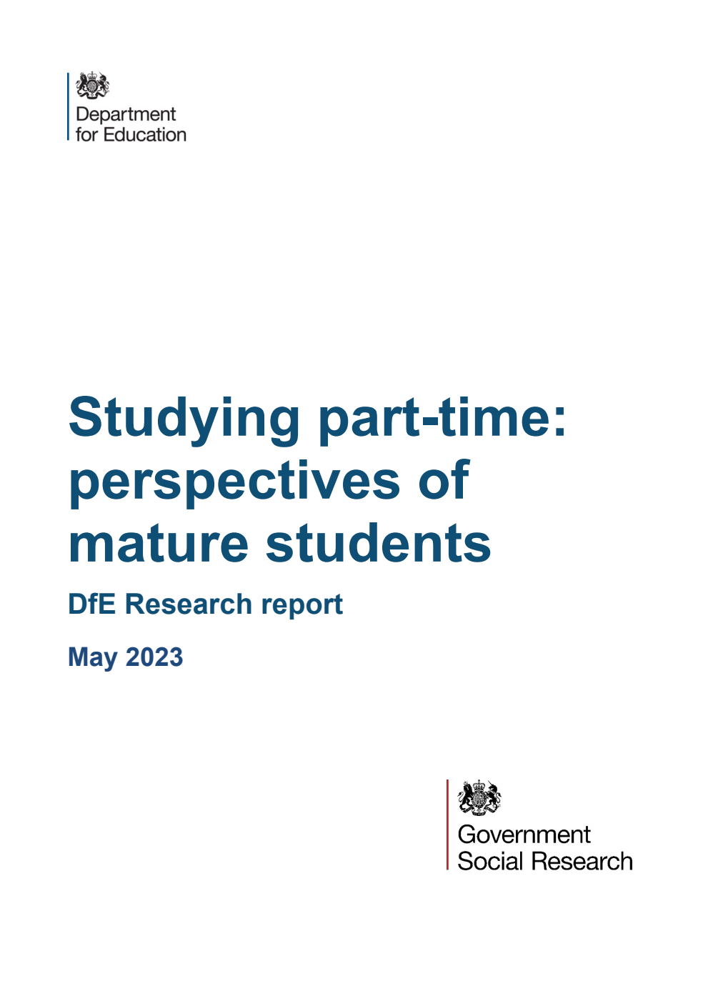 DFE-RR1352 Studying part-time: perspectives of mature students. Research report. May 2023