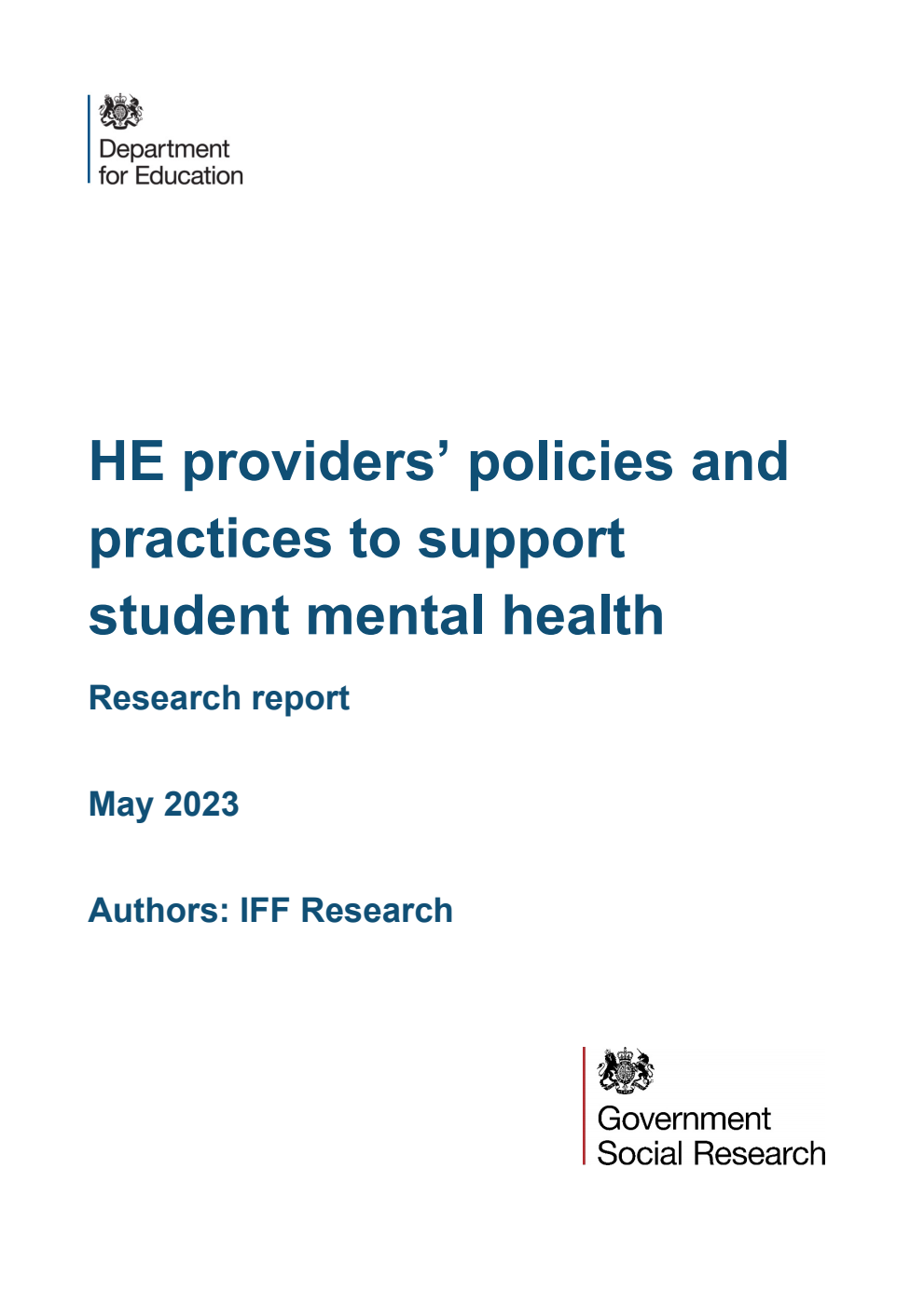 DFE-RR1349 HE providers’ policies and practices to support student mental health. Research report. May 2023