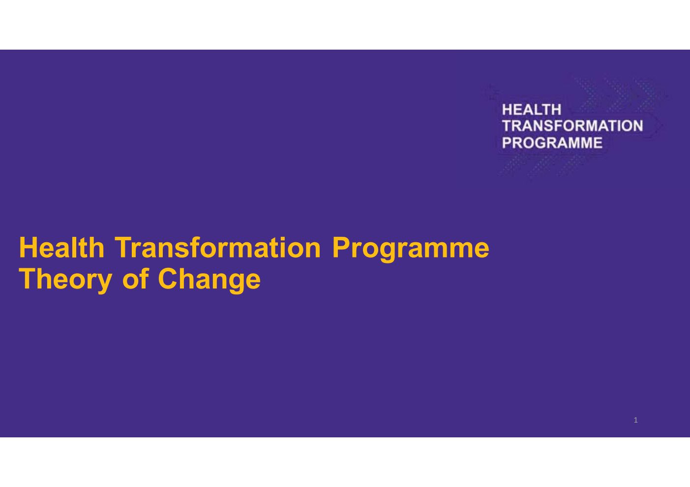 Research Report ad hoc 1030 Health Transformation Programme Theory of Change
