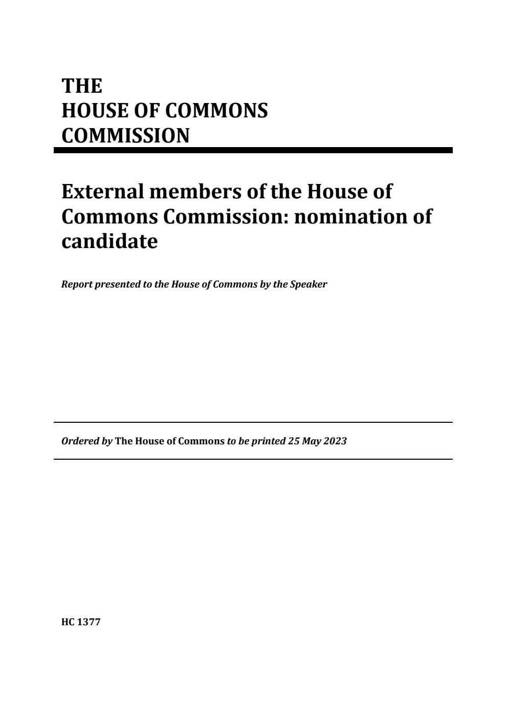 House of Commons Commission. External members of the House of Commons Commission: nomination of candidates