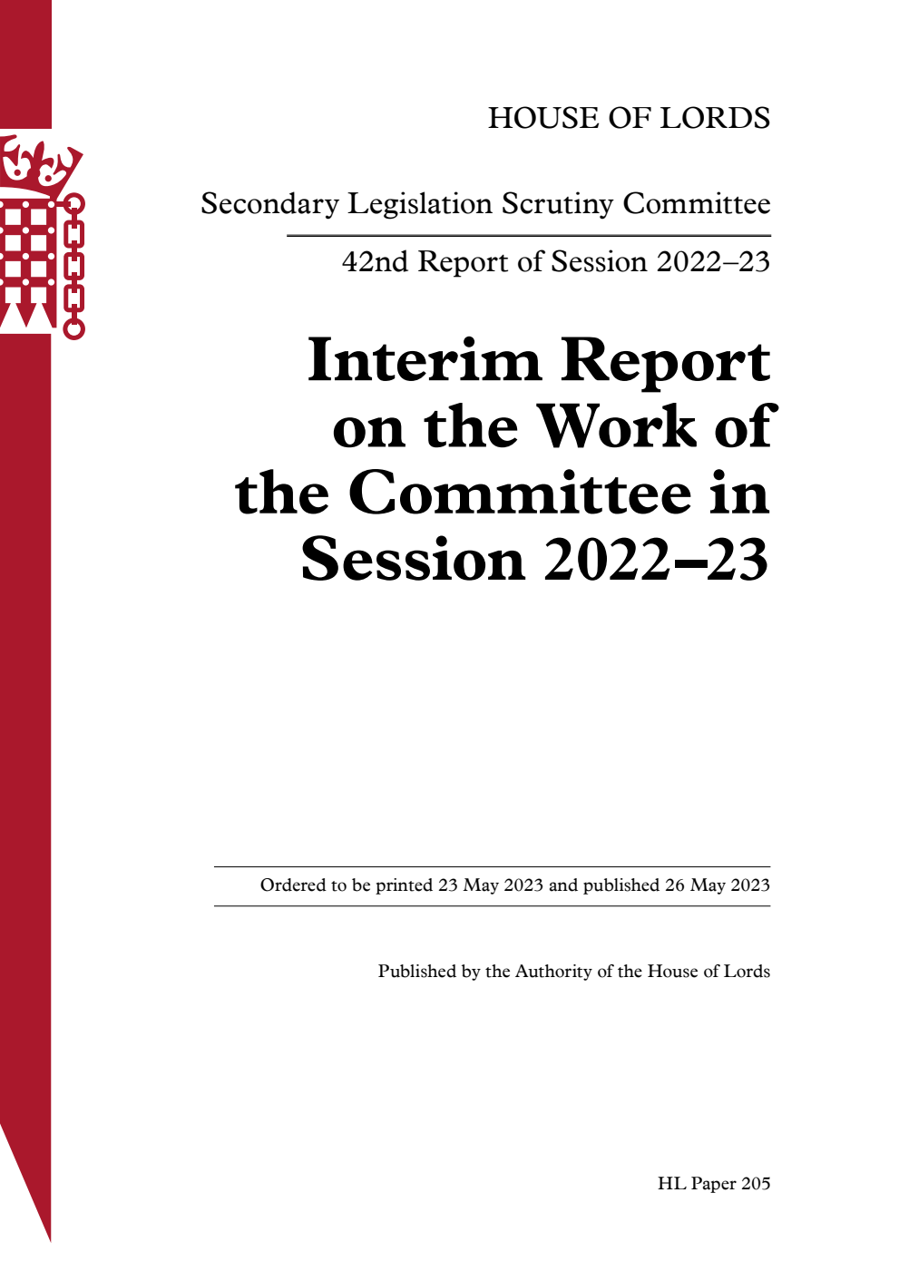 Secondary Legislation Scrutiny Committee 42nd Report. Interim Report on the Work of the Committee in Session 2022–23