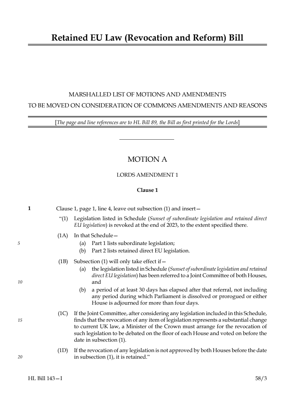 Retained EU Law (Revocation and Reform) Bill Marshalled List of motions and amendments to be moved on Consideration of Commons amendments and reasons