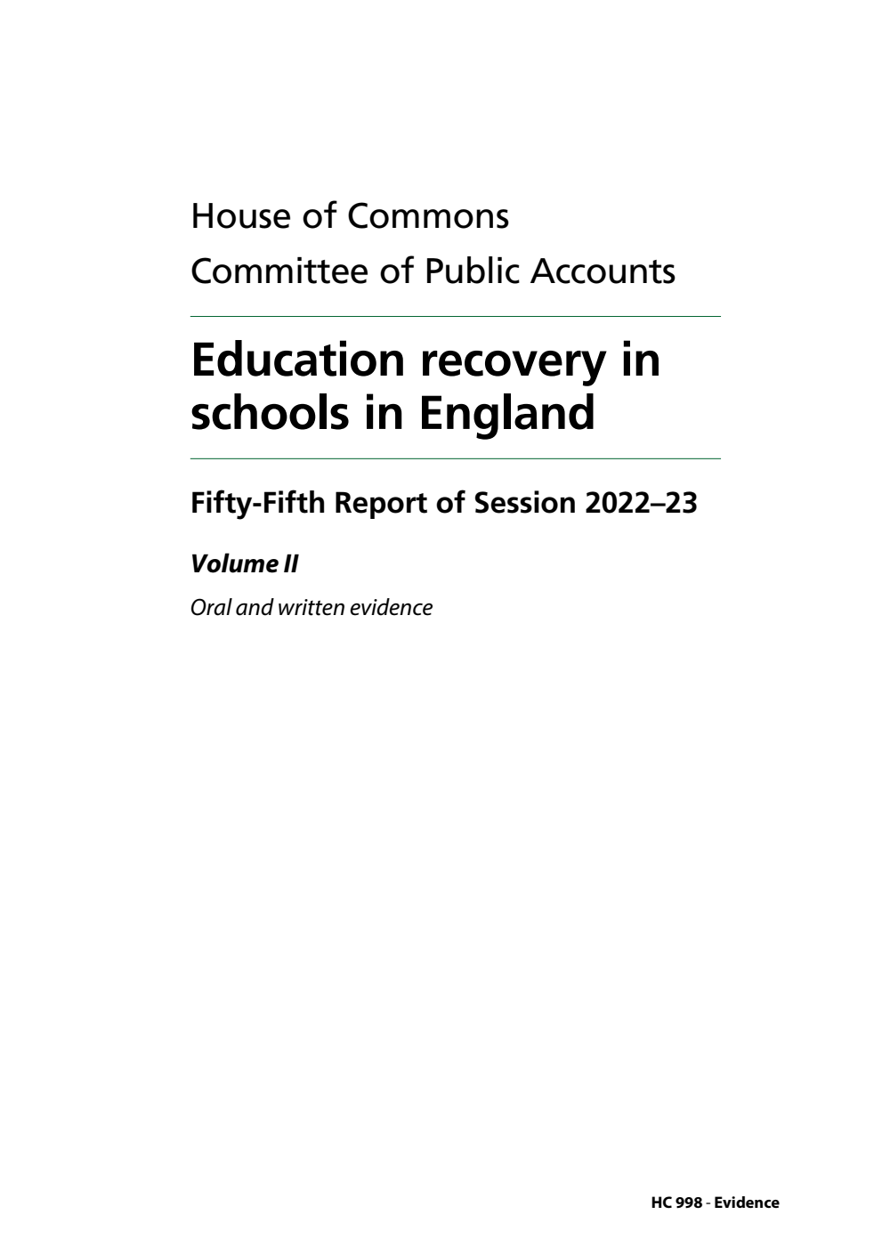 Public Accounts Committee 55th Report. Education recovery in schools in England Volume 2. Oral and written evidence