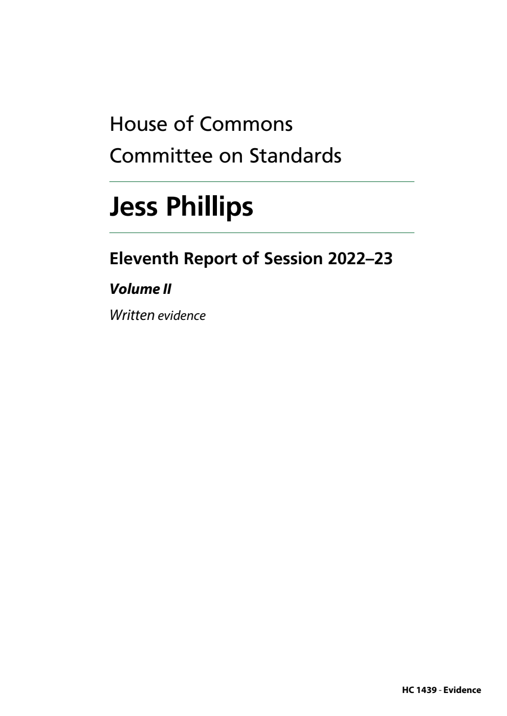 Standards Committee 11th Report. Jess Phillips Volume 2. Written evidence