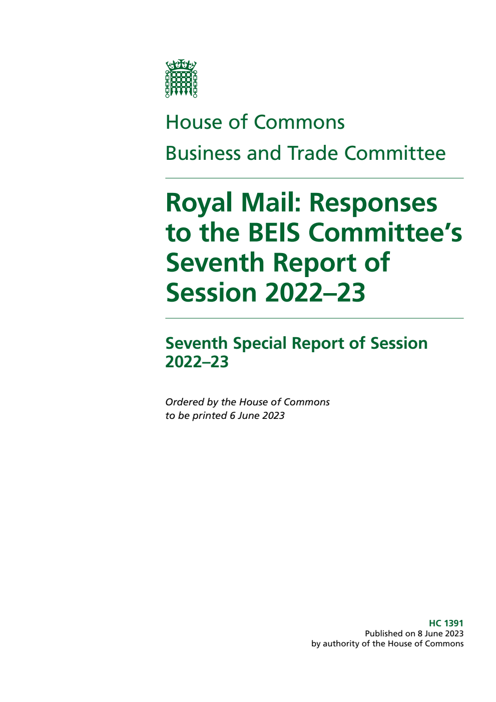 Business and Trade Committee 7th Special Report. Royal Mail: Responses to the BEIS Committee’s Seventh Report of Session 2022–23