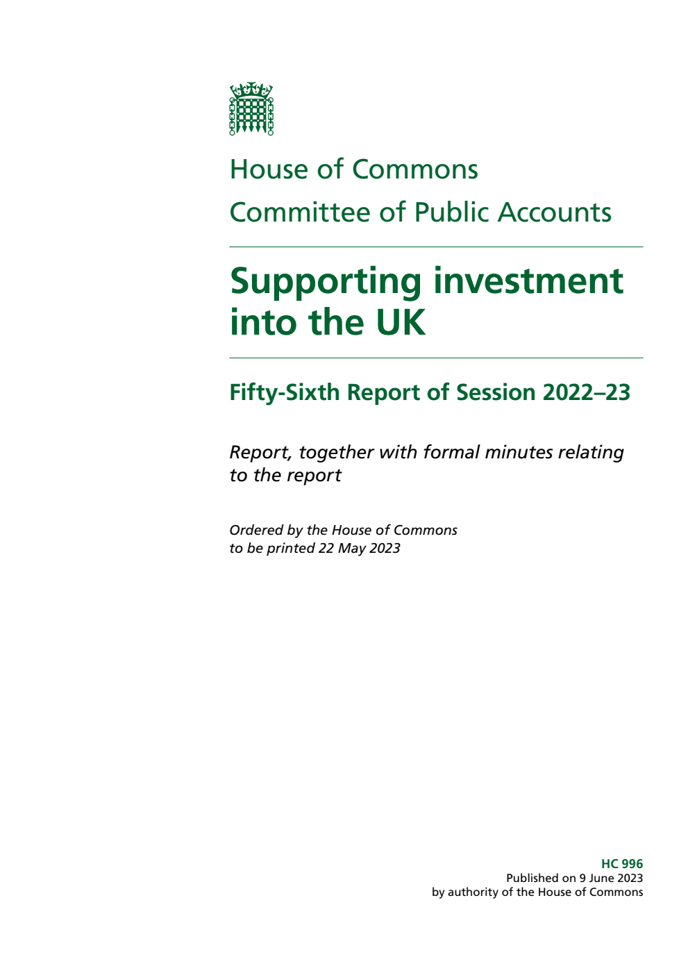 Public Accounts Committee 56th Report. Supporting investment into the UK Volume 1. Report