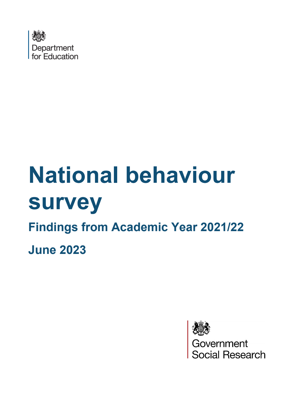 DFE-RR1308 National behaviour survey. Findings from Academic Year 2021/22. June 2023