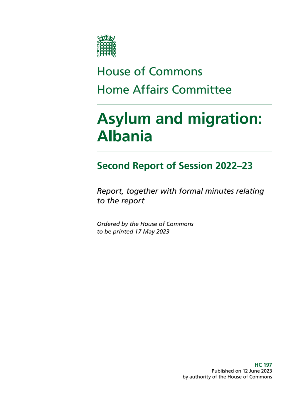 Home Affairs Committee 2nd Report. Asylum and migration: Albania Volume 1. Report