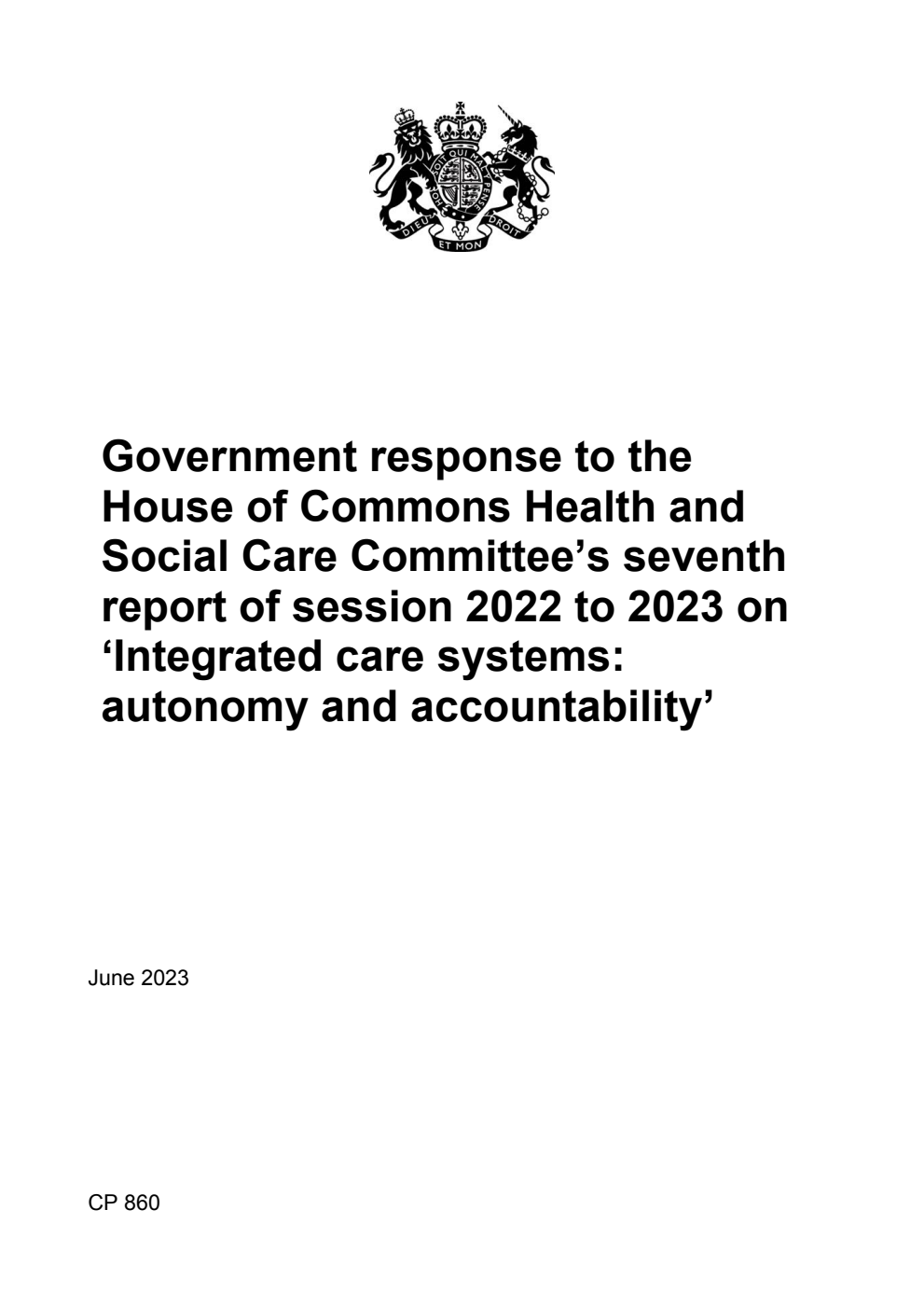 Government response to the House of Commons Health and Social Care Committee’s seventh report of session 2022 to 2023 on ‘Integrated care systems: autonomy and accountability’