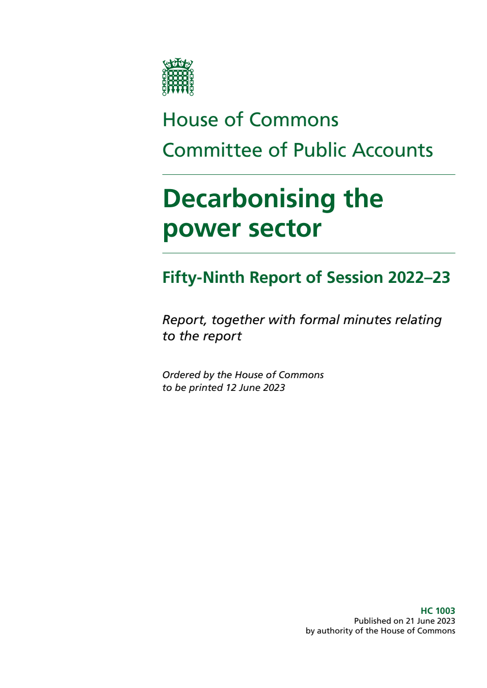 Public Accounts Committee 59th Report. Decarbonising the power sector Volume 1. Report