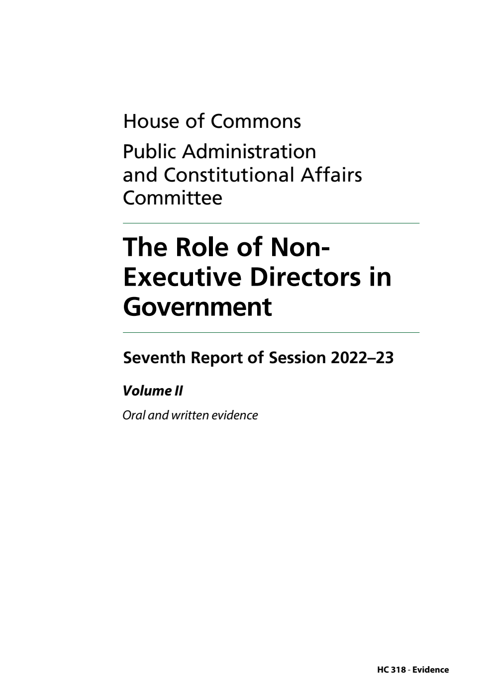 Public Administration and Constitutional Affairs Committee 7th Report. The Role of Non-Executive Directors in Government Volume 2. Oral and written evidence
