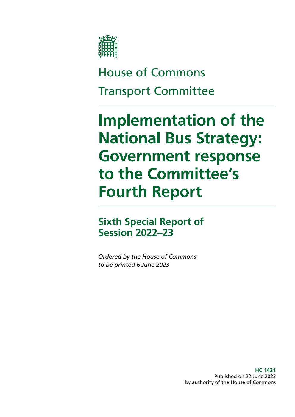Transport Committee 6th Special Report. Implementation of the National Bus Strategy: Government response to the Committee’s Fourth Report