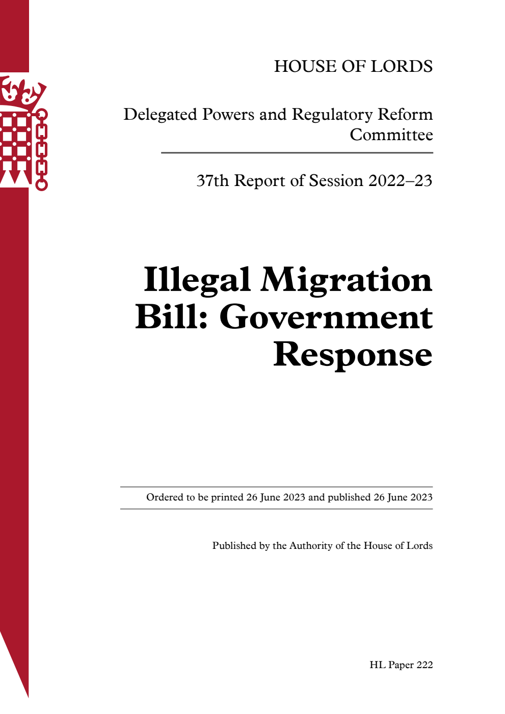 Delegated Powers and Regulatory Reform Committee 37th Report. Illegal Migration Bill: Government Response