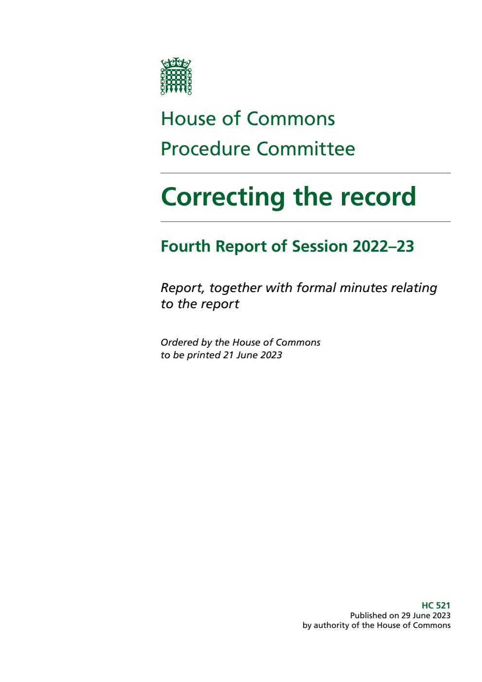 Procedure Committee 4th Report. Correcting the record Volume 1. Report