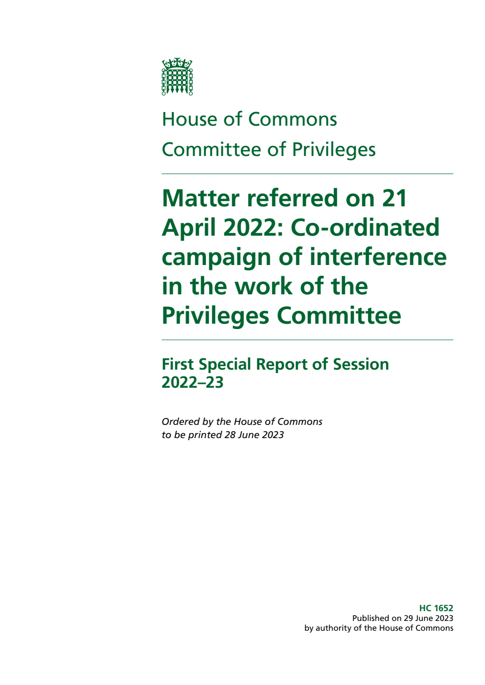 Privileges Committee 1st Special Report. Matter referred on 21 April 2022: Co-ordinated campaign of interference in the work of the Privileges Committee