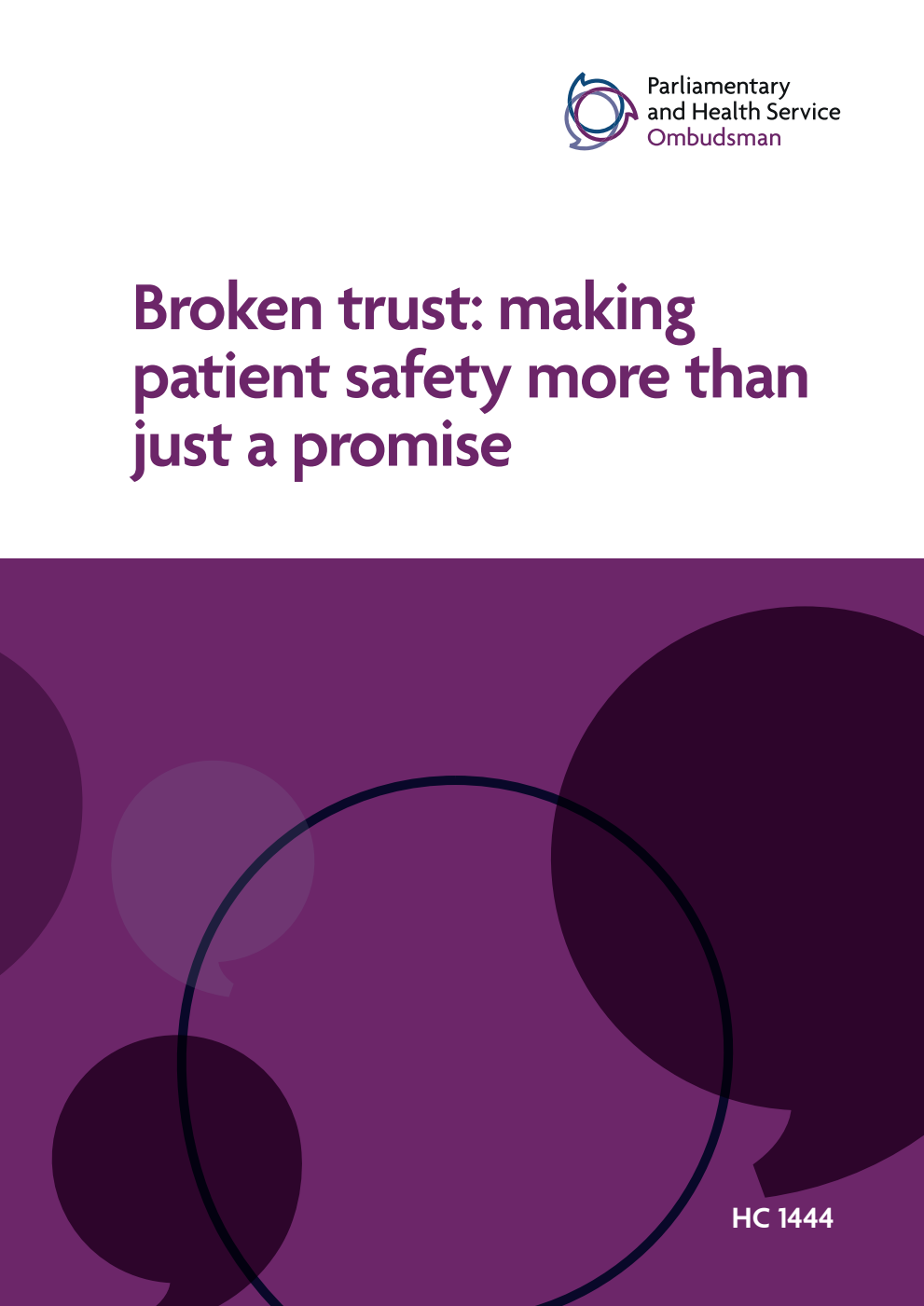 Broken trust: making patient safety more than just a promise