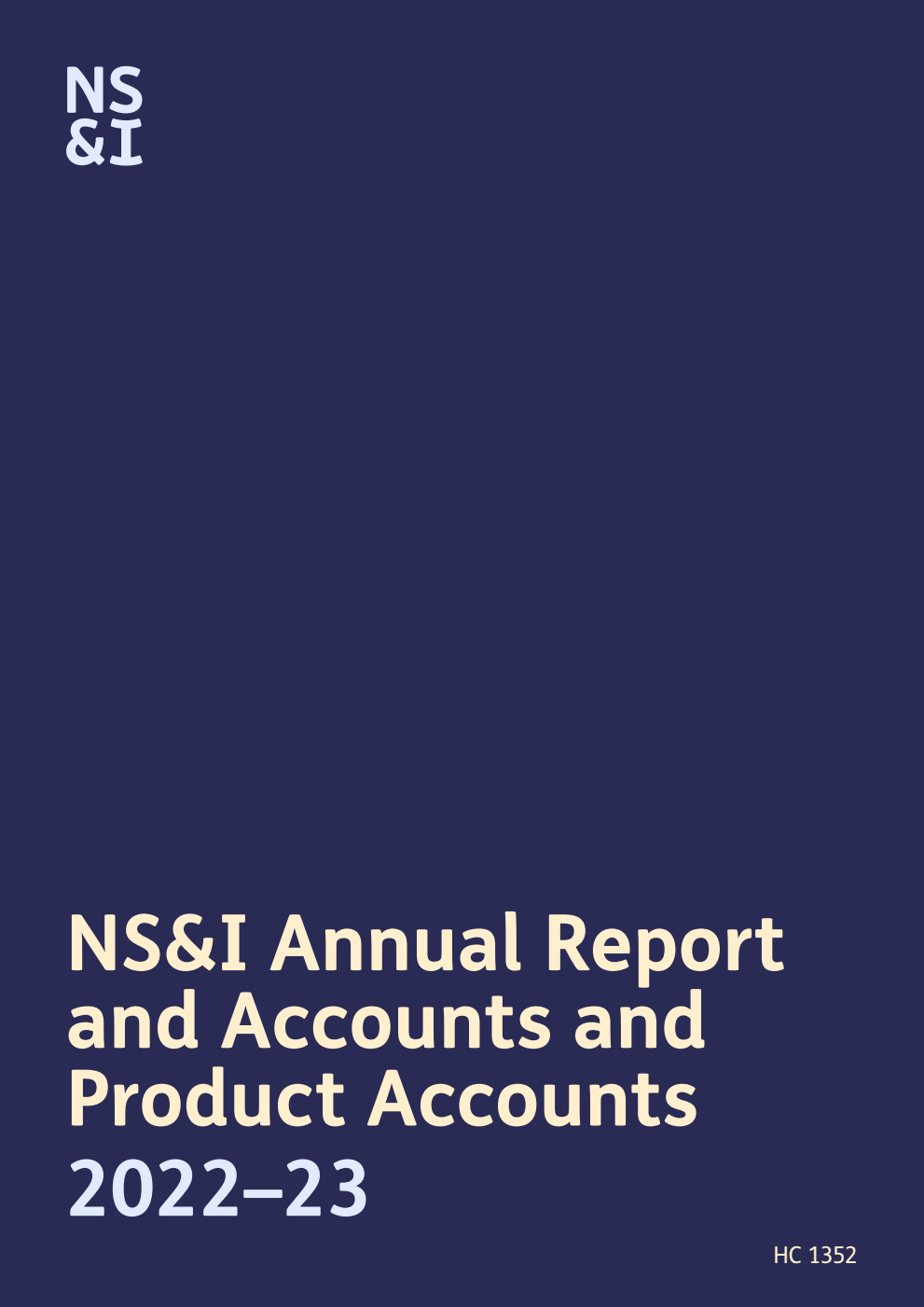 National Savings and Investments Annual Report and Accounts and Product Accounts 2022–23