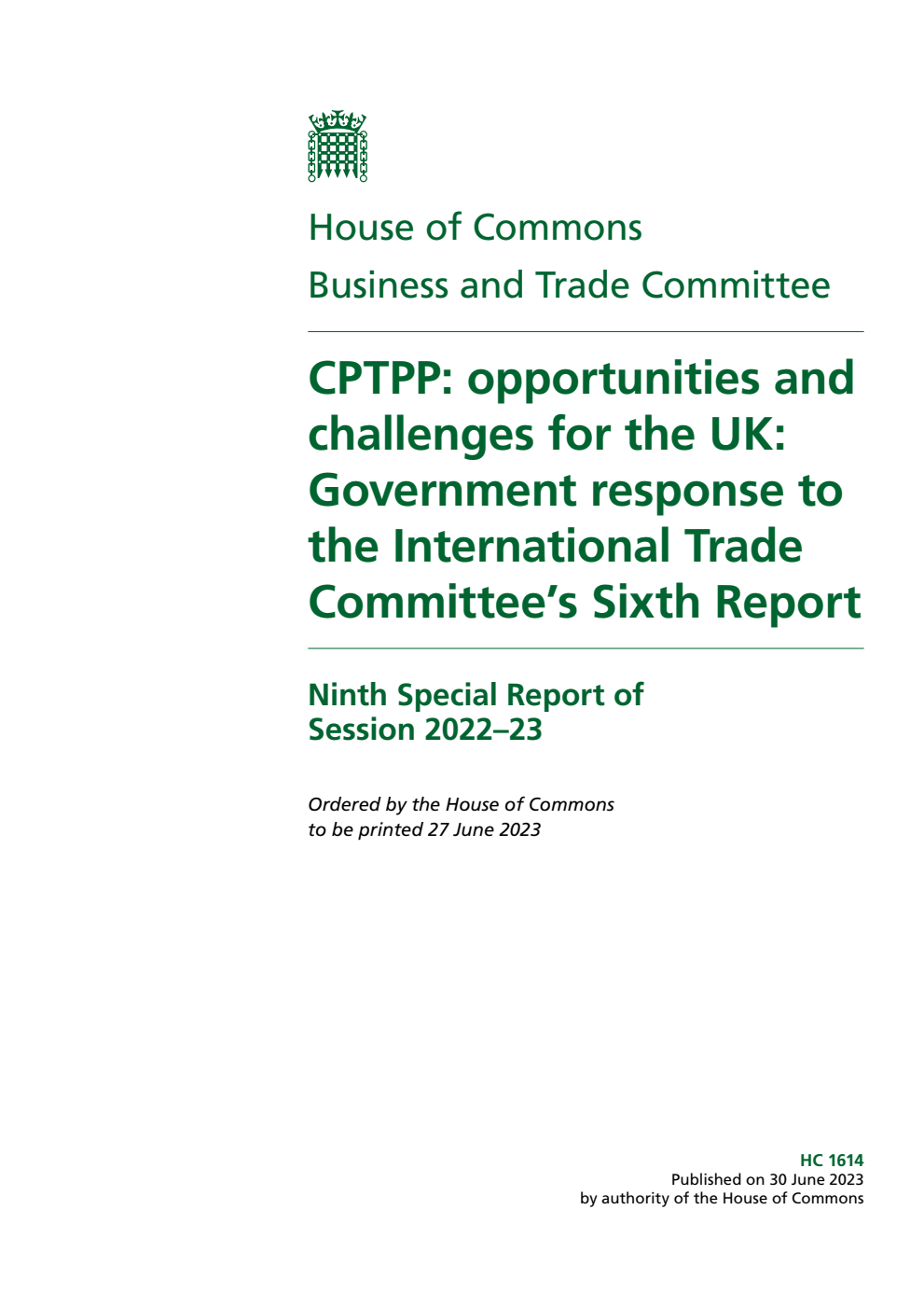 Business and Trade Committee 9th Special Report. CPTPP: opportunities and challenges for the UK: Government response to the International Trade Committee’s Sixth Report