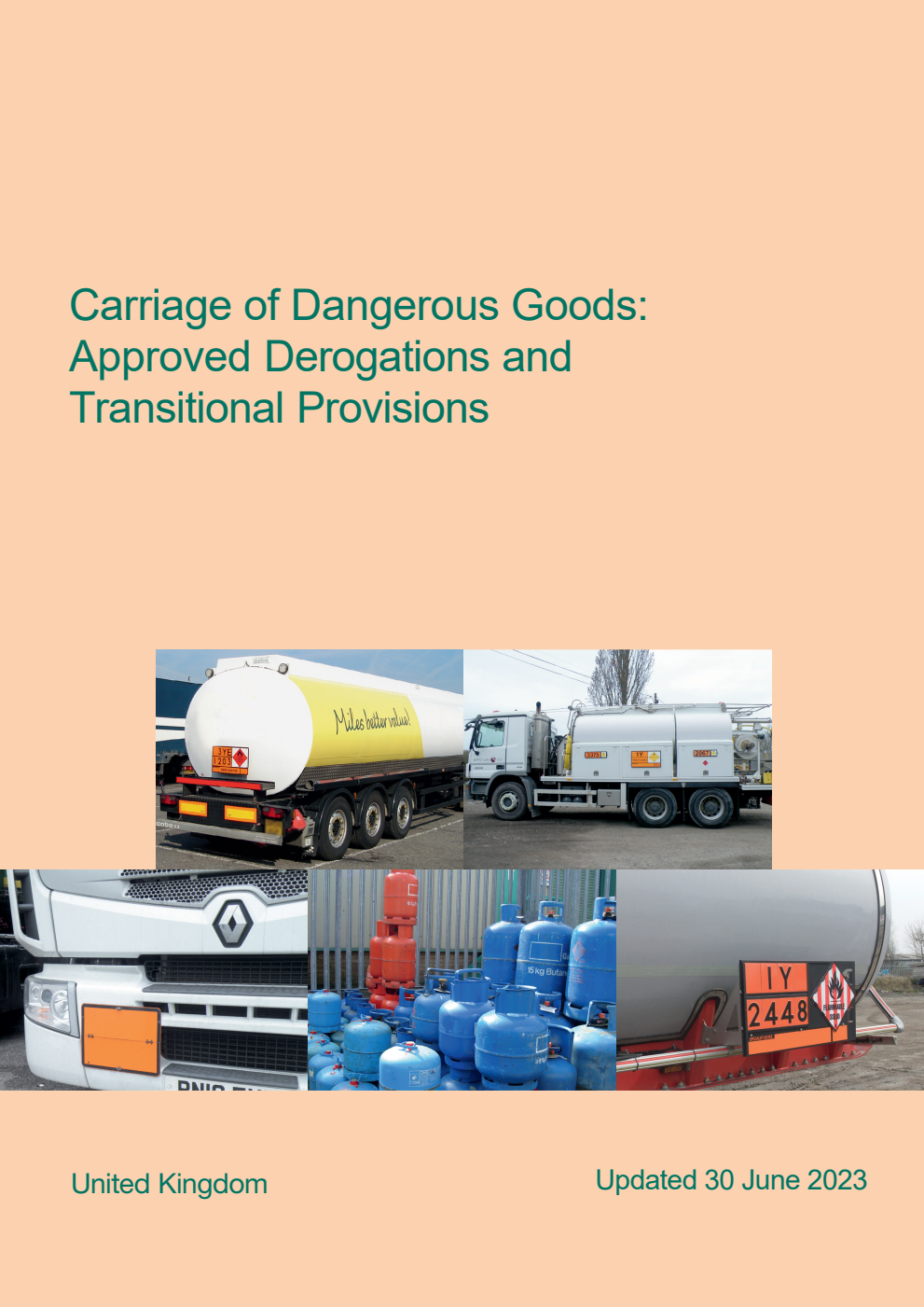 Carriage of Dangerous Goods: Approved Derogations and Transitional Provisions. Updated, June 2023