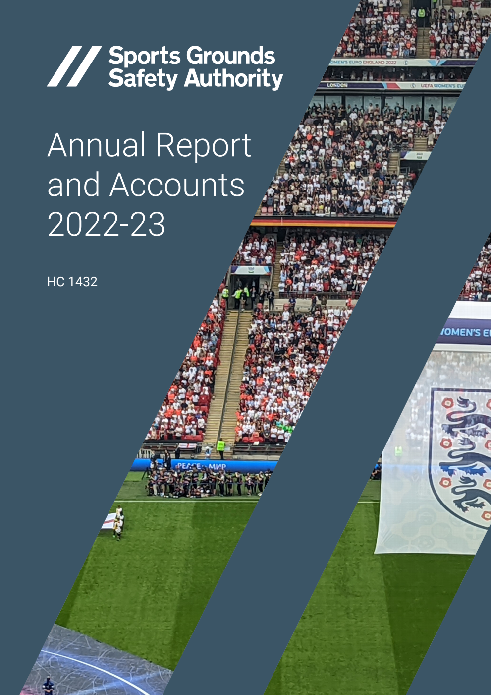 Sports Grounds Safety Authority Annual Report and Accounts 2022-23 for the period 1 April 2022 to 31 March 2023