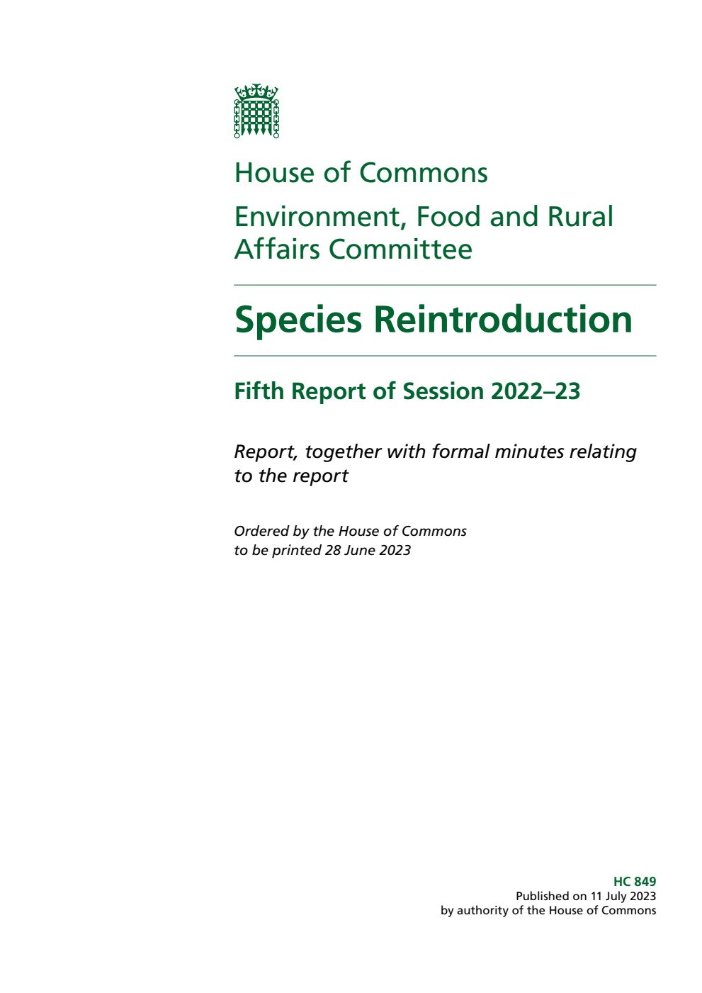 Environment, Food and Rural Affairs Committee 5th Report. Species Reintroduction Volume 1. Report