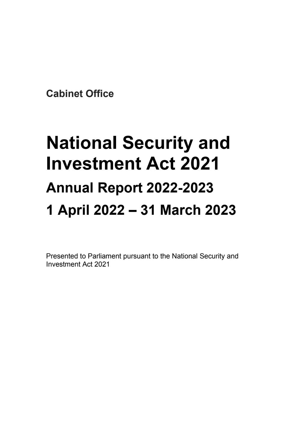 National Security and Investment Act 2021: Annual Report 2022-2023 1 April 2022 - 31 March 2023