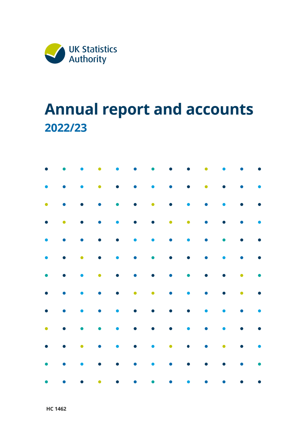 UK Statistics Authority Annual Report and Accounts 2022-2023 for the period 1 April 2022 to 31 March 2023
