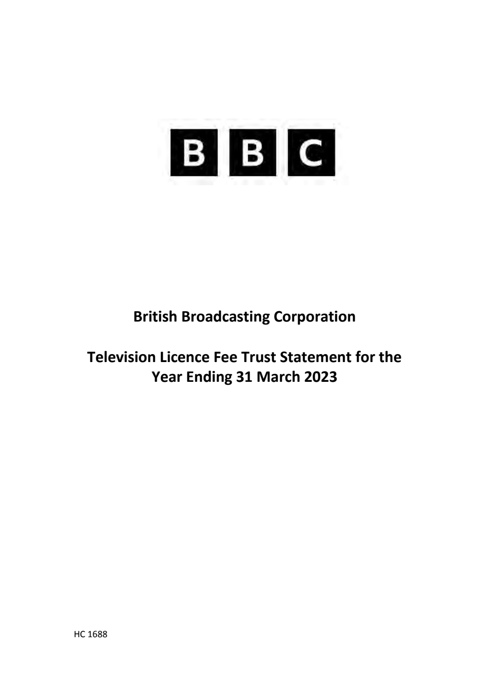 British Broadcasting Corporation Television Licence Fee Trust Statement for the year ending 31 March 2023
