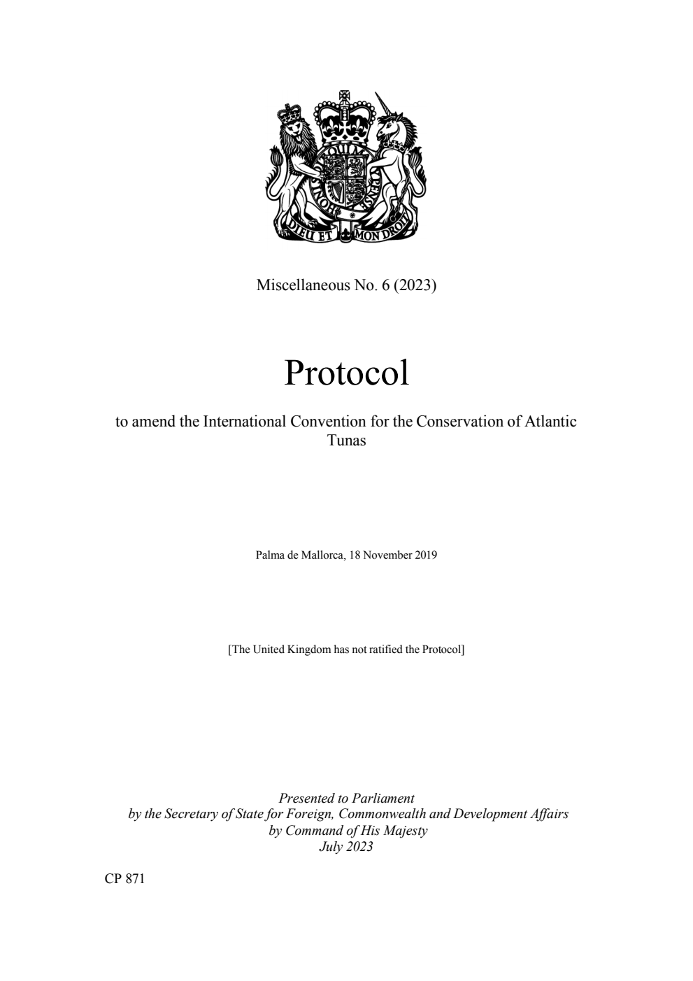 Miscellaneous No. 6 (2023) Protocol to amend the International Convention for the Conservation of Atlantic Tunas. Palma de Mallorca, 18 November 2019