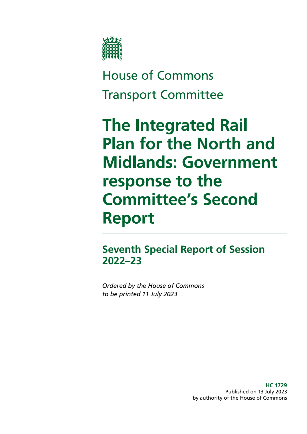 Transport Committee 7th Special Report. The Integrated Rail Plan for the North and Midlands: Government response to the Committee’s Second Report