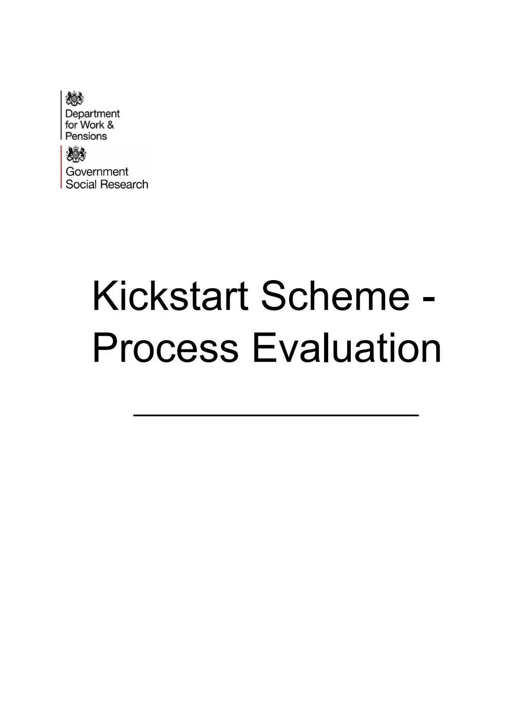 Research Report 1032 Kickstart Scheme - Process Evaluation