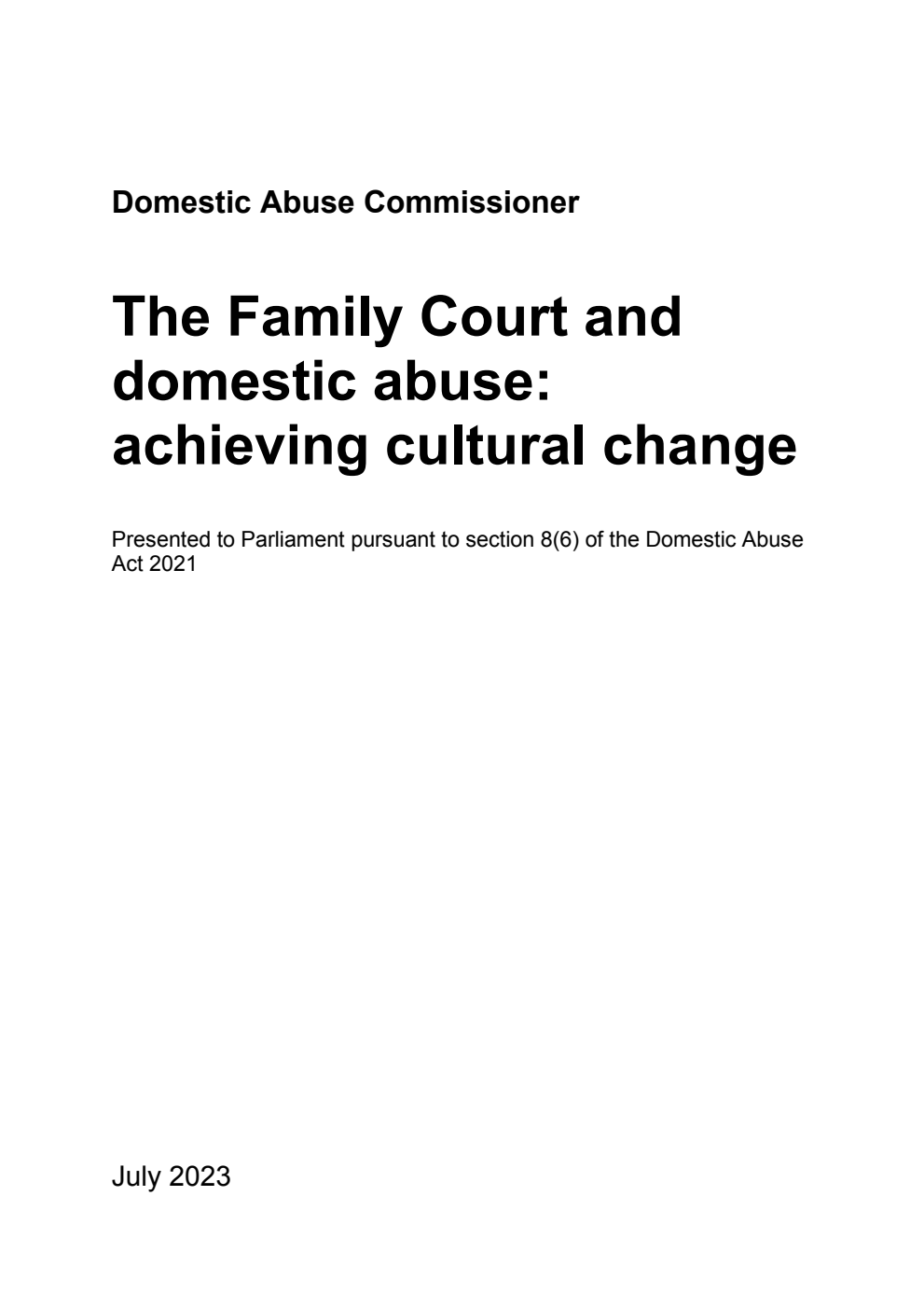 The Family Court and domestic abuse: achieving cultural change